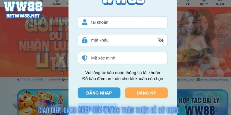 Giao diện đăng nhập của ww88 thân thiện dễ sử dụng